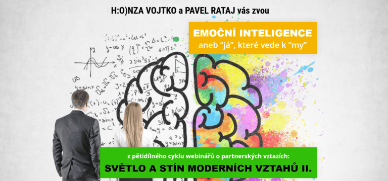 Emoční inteligence -Pavel Rataj a Honza Vojtko