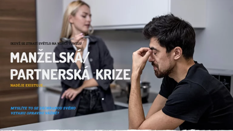 MANŽELSKÁ KRIZE. PARTNERSKÁ KRIZE aneb Jak zachránit váš vztah? - online kurz Pavel Rataj a Honza Vojtko