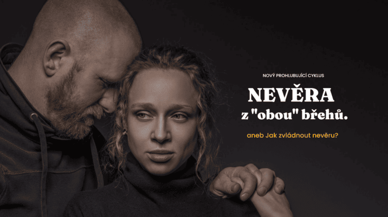 Jak zvládnout nevěru. Nevěra. Nevěra z obou břehů.